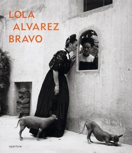 Stock image for Lola Alvarez Bravo for sale by Holt Art Books