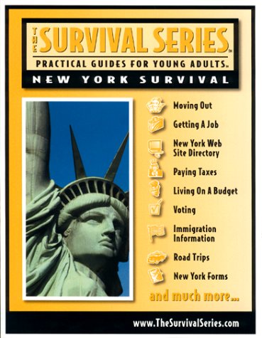 9781931797009: New York Survival: A Practical Guide for Young Adults (The Survival Series)