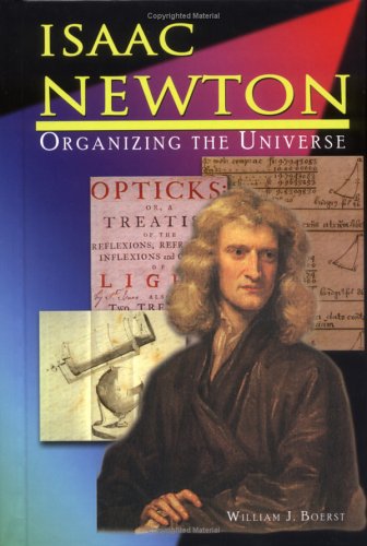 Stock image for Isaac Newton : Organizing the Universe for sale by Better World Books