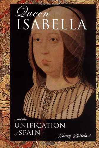 9781931798259: Queen Isabella: And The Unification Of Spain (European Queens)