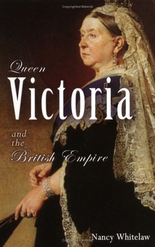 Imagen de archivo de Queen Victoria: And The British Empire (European Queens) a la venta por Red's Corner LLC