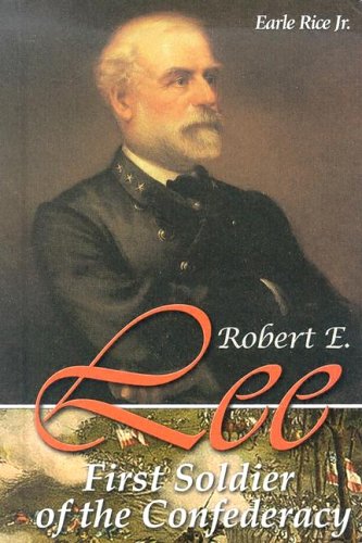 Beispielbild fr Robert E. Lee: First Soldier of the Confederacy (Civil War Leaders) zum Verkauf von SecondSale