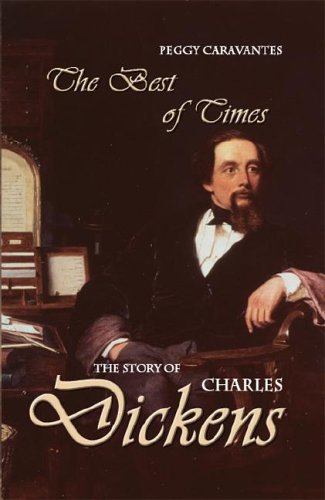 Stock image for Best of Times : The Story of Charles Dickens for sale by Better World Books