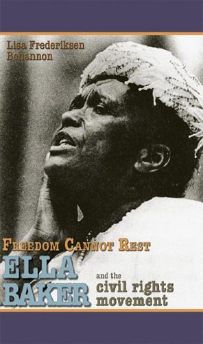 Stock image for Freedom Cannot Rest : Ella Baker and the Civil Rights Movement for sale by Better World Books