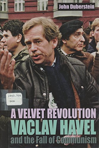 Stock image for A Velvet Revolution: Vaclav Havel And the Fall of Communism (World Leaders) for sale by Front Cover Books