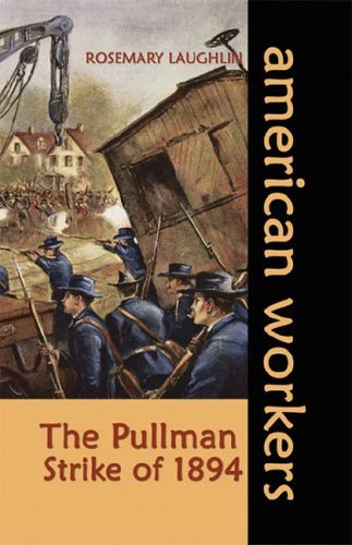 Stock image for The Pullman Strike of 1894 (American Workers) for sale by Front Cover Books