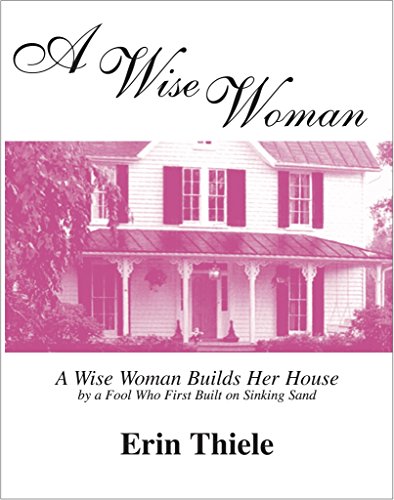 Stock image for A Wise Woman (A Workbook for Women) for sale by BookHolders