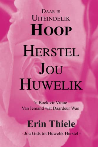 Beispielbild fr Hoe GOD Jou Huwelik Kan en Sal Herstel: 'n Boek vir Vroue Van Iemand wat Daardeur Was! (Afrikaans Edition) [Soft Cover ] zum Verkauf von booksXpress