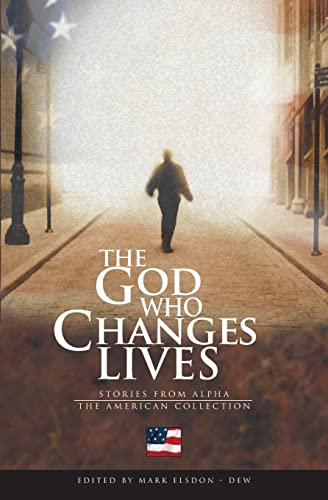 Beispielbild fr The God Who Changes Lives - The American Collection zum Verkauf von Wonder Book