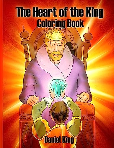 Stock image for The Heart of the King: Coloring Book for sale by Lucky's Textbooks