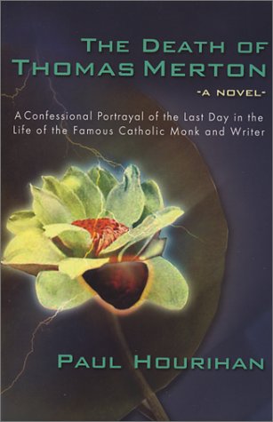 Stock image for Death of Thomas Merton: A Novel for sale by THE SAINT BOOKSTORE