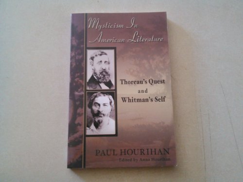 Stock image for Mysticism in American Literature. Thoreau's Quest and Whitman's Self. for sale by Lawrence Jones Books