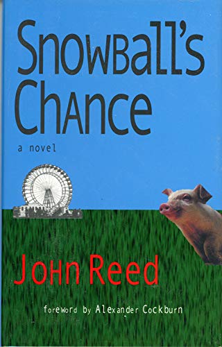 SNOWBALL'S CHANCE - Reed, John