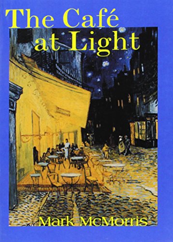 The Cafe at Light (9781931824118) by McMorris, Mark