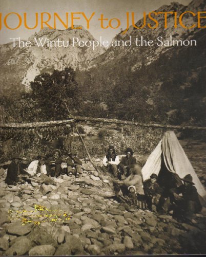 9781931827003: Journey to Justice : The Wintu People and the Salmon