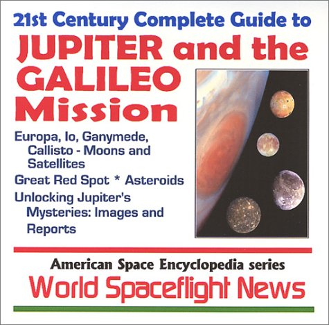 Beispielbild fr 21st Century Complete Guide to Jupiter and the Galileo Mission  Europa, Io, zum Verkauf von Revaluation Books