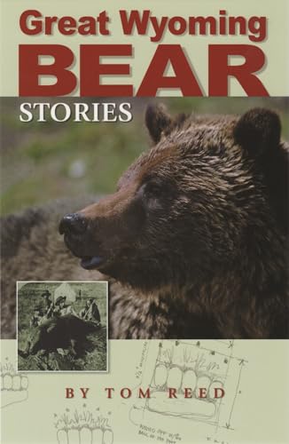 Beispielbild fr Great Wyoming Bear Stories zum Verkauf von HPB-Diamond