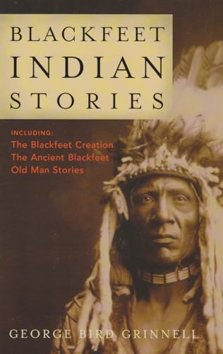 Stock image for Blackfeet Indian Stories for sale by Wonder Book