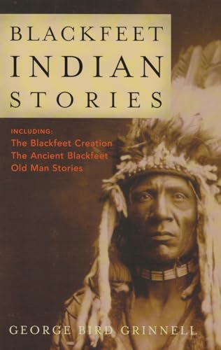 9781931832571: Blackfeet Indian Stories