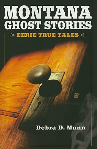 Beispielbild fr Montana Ghost Stories zum Verkauf von HPB Inc.