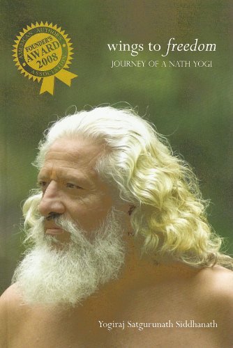 Wings To Freedom: Mystic Revelations from Babaji And The Himalayan Yogis