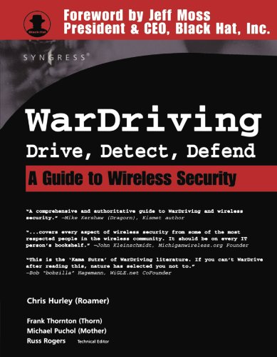 Beispielbild fr WarDriving: Drive, Detect, Defend, A Guide to Wireless Security zum Verkauf von SecondSale