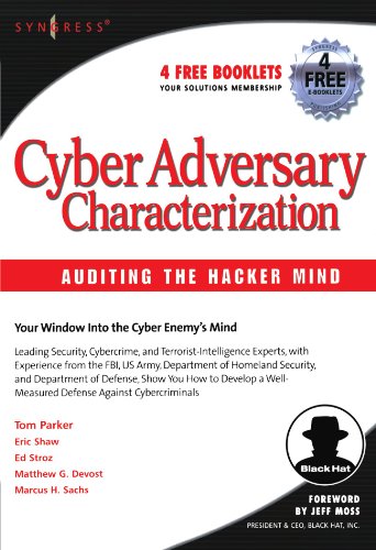 Beispielbild fr Cyber Adversary Characterization : Auditing the Hacker Mind zum Verkauf von Better World Books