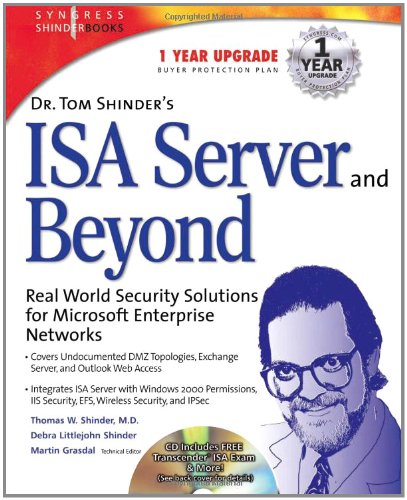 Stock image for Dr Tom Shinder's ISA Server and Beyond: Real World Security Solutions for Microsoft Enterprise Networks for sale by Ergodebooks