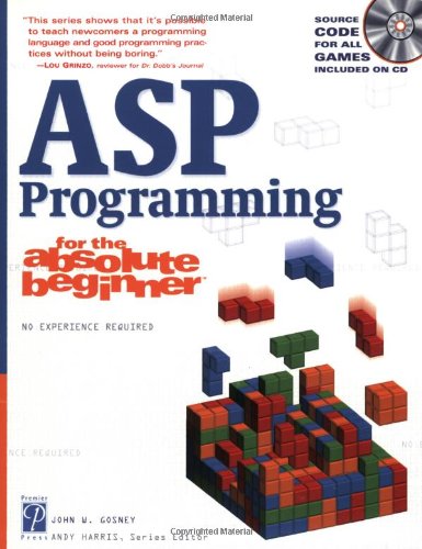 9781931841016: Asp Programming for the Absolute Beginner