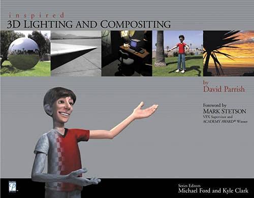 Beispielbild fr Inspired 3D Lighting and Compositing zum Verkauf von Books From California