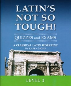 Stock image for Latin's Not So Tough! Level 2 Quizzes & Exams for sale by ThriftBooks-Dallas