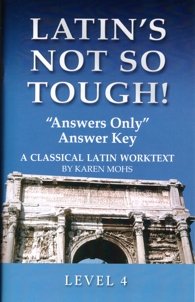 Stock image for Latin's Not So Tough! Level 4, Answers Only Answer Key for sale by SecondSale