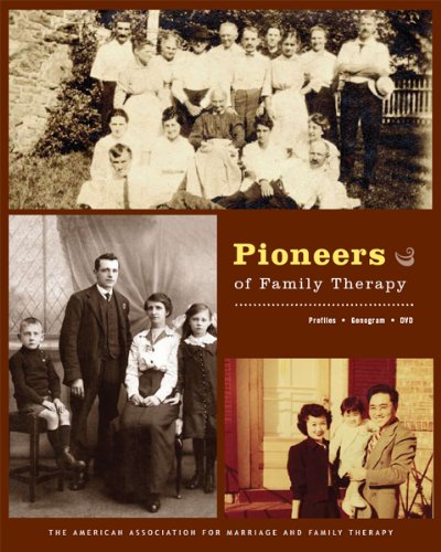 9781931846257: Pioneers of Family Therapy Booklet by American Association for Marriage and Family Therapy (2010-08-01)