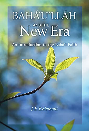 Beispielbild fr Baha'u'llah and the New Era : An Introduction to the Baha'i Faith zum Verkauf von Better World Books