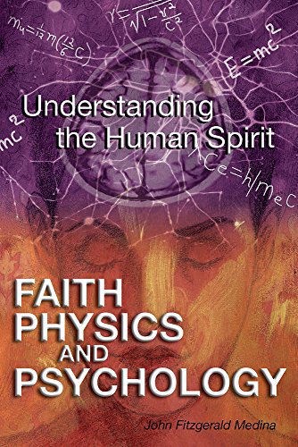 9781931847308: Faith, Physics, and Psychology: Rethinking Society and the Human Spirit