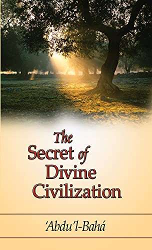 Beispielbild fr The Secret of Divine Civilization zum Verkauf von Revaluation Books