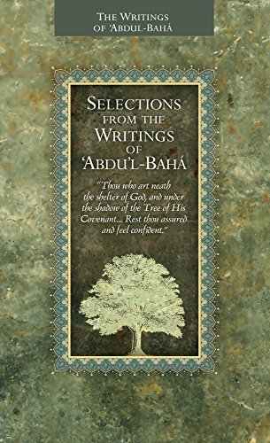 Beispielbild fr Selections from the Writings of Abdul-Bah zum Verkauf von Better World Books