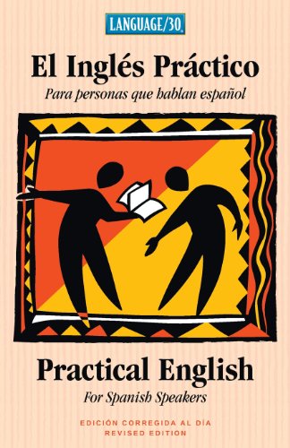 Beispielbild fr El Ingles Practico - Practical English for Spanish Speakers zum Verkauf von Russell Books