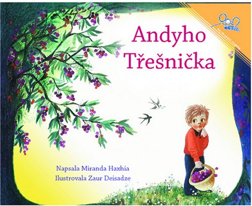 Beispielbild fr Andyho Tre nicka | Andy's Cherry Tree (Czech Edition) zum Verkauf von Goodwill of Colorado
