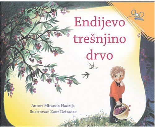 Beispielbild fr Endijevo Tresnjino Drvo | Andy's Cherry Tree zum Verkauf von Revaluation Books