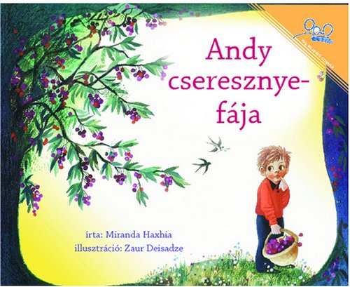 Imagen de archivo de Andy cseresznye-faja | Andy's Cherry Tree a la venta por Revaluation Books