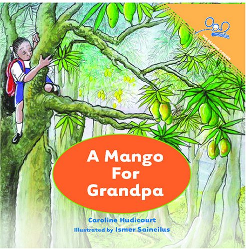 Beispielbild fr A Mango for Grandpa zum Verkauf von Better World Books