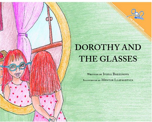 Imagen de archivo de Dorothy and the Glasses a la venta por Revaluation Books