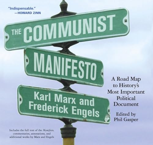 Stock image for The Communist Manifesto: A Road Map to Historys Most Important Political Document for sale by Goodwill of Colorado