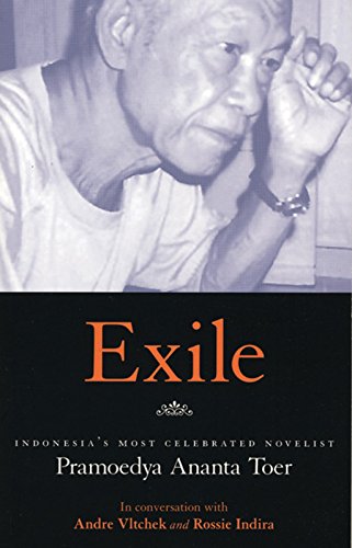 Stock image for Exile: Conversations with Pramoedya Ananta Toer for sale by ThriftBooks-Dallas