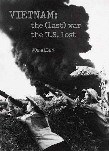 Beispielbild fr Vietnam: The (Last) War the United States Lost zum Verkauf von Revaluation Books