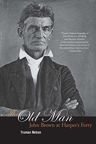 Imagen de archivo de The Old Man: John Brown at Harper's Ferry a la venta por HPB-Diamond