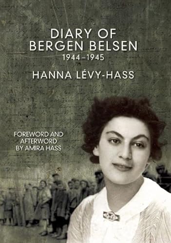 Beispielbild fr Diary of Bergen Belsen: 1944-1945 zum Verkauf von WorldofBooks