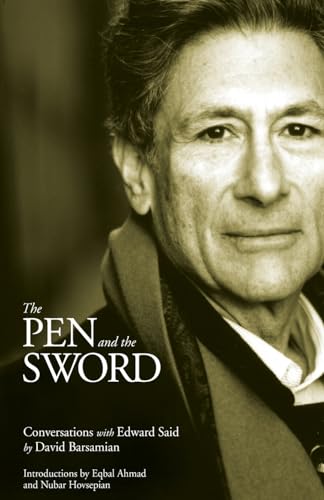 Beispielbild fr The Pen and the Sword: Conversations with Edward Said zum Verkauf von Powell's Bookstores Chicago, ABAA