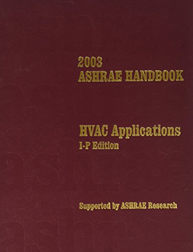 9781931862226: 2003 Ashrae Handbook: Heating, Ventilating, and Air-Conditioning Applications : Inch-Pound Edition (ASHRAE APPLICATIONS HANDBOOK INCH/POUND)